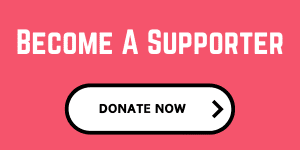 BECOME A SUPPORTER re